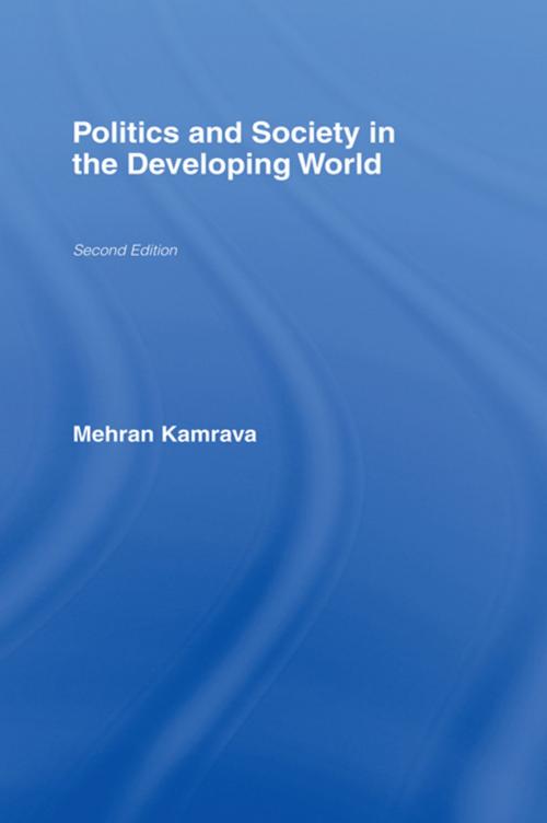 Cover of the book Politics and Society in the Developing World by Mehran Kamrava, Taylor and Francis