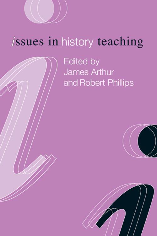 Cover of the book Issues in History Teaching by , Taylor and Francis