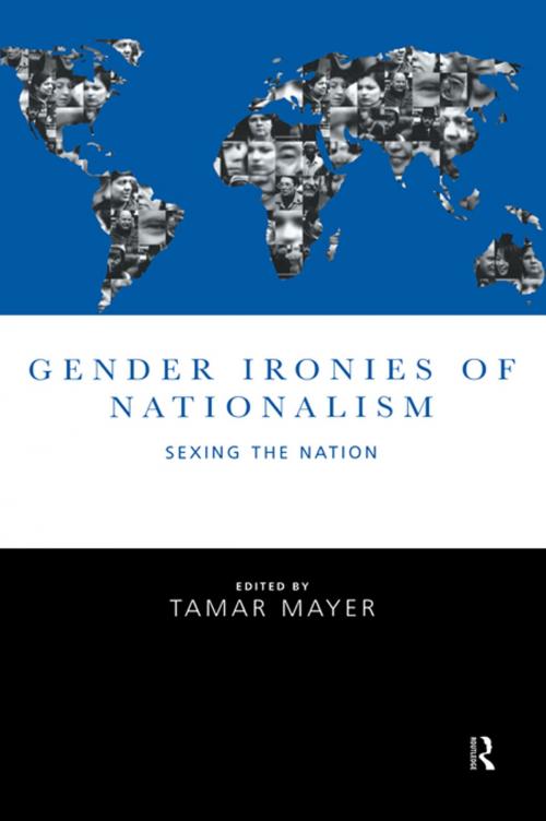 Cover of the book Gender Ironies of Nationalism by , Taylor and Francis