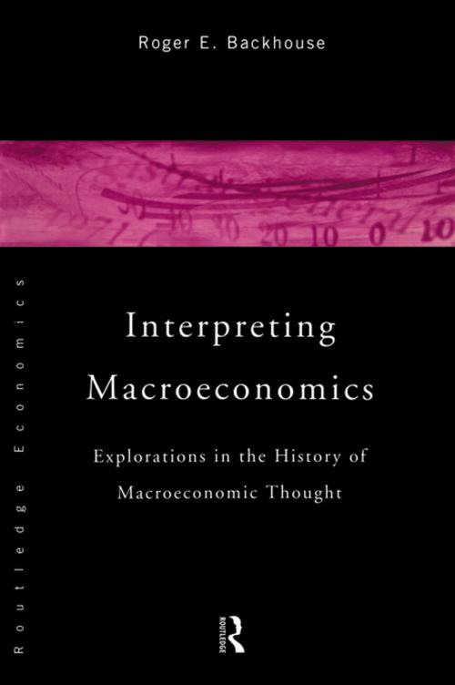 Cover of the book Interpreting Macroeconomics by Roger E. Backhouse, Taylor and Francis