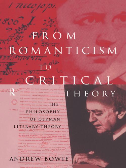 Cover of the book From Romanticism to Critical Theory by Andrew Bowie, Taylor and Francis
