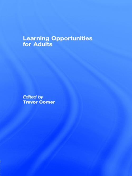 Cover of the book Learning Opportunities for Adults by , Taylor and Francis