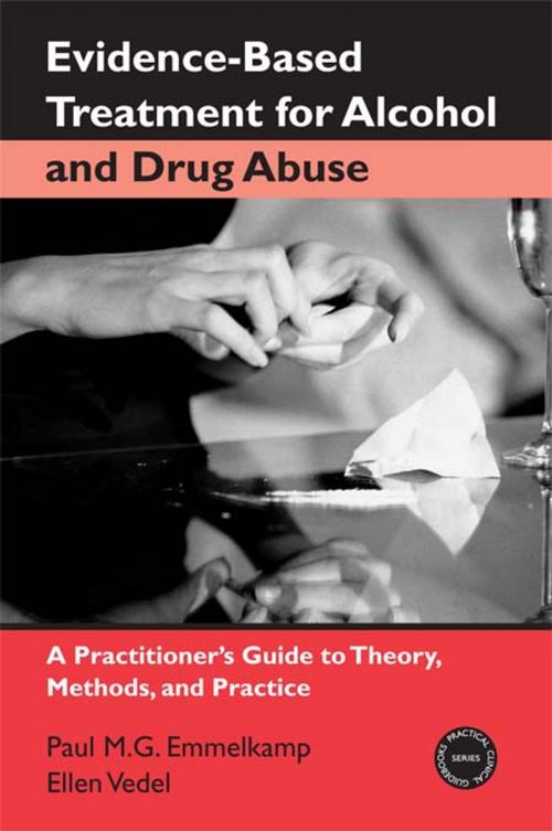 Cover of the book Evidence-Based Treatments for Alcohol and Drug Abuse by Paul M. G. Emmelkamp, Ellen Vedel, Taylor and Francis