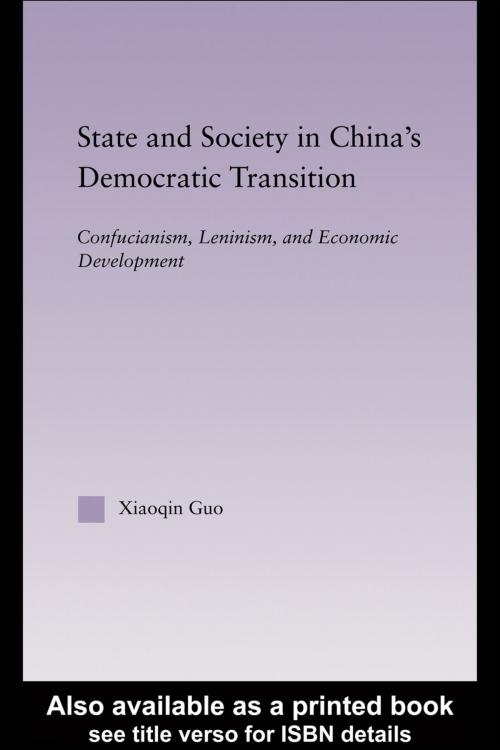 Cover of the book State and Society in China's Democratic Transition by Xiaoqin Guo, Taylor and Francis