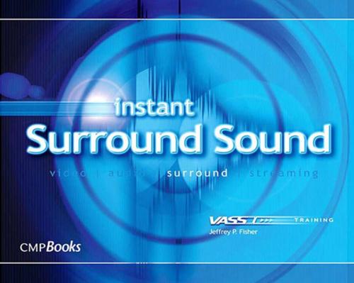 Cover of the book Instant Surround Sound by Jeffrey P. Fisher, Taylor and Francis