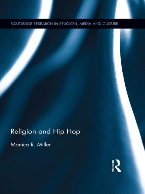 Cover of the book Religion and Hip Hop by Monica R. Miller, Taylor and Francis