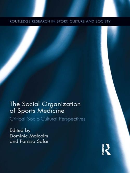 Cover of the book The Social Organization of Sports Medicine by , Taylor and Francis