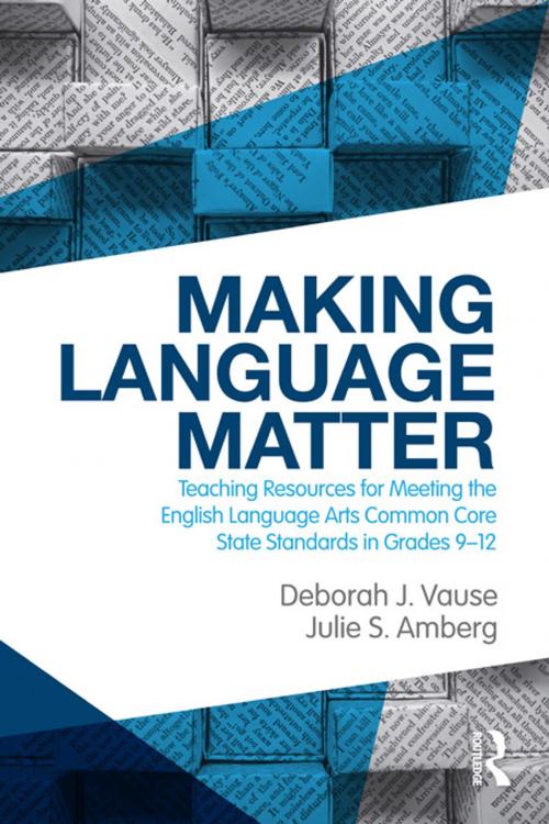 Cover of the book Making Language Matter by Deborah J. Vause, Julie S. Amberg, Taylor and Francis