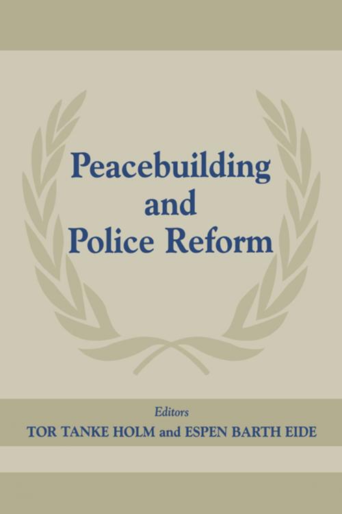 Cover of the book Peacebuilding And Police Refor by Tor Tanke Holm, Taylor and Francis