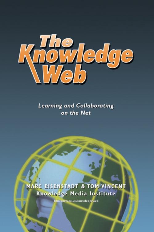 Cover of the book The Knowledge Web by Eisenstadt, Marc, Vincent, Tom, Taylor and Francis