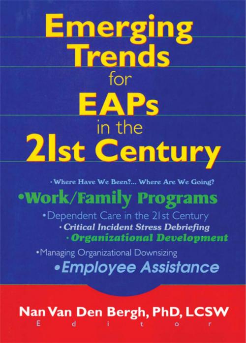 Cover of the book Emerging Trends for EAPs in the 21st Century by Nan Van Den Bergh, Taylor and Francis