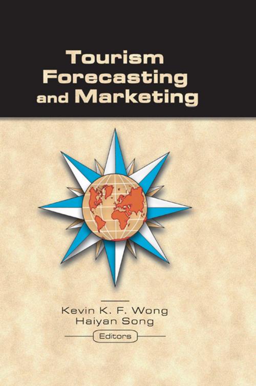 Cover of the book Tourism Forecasting and Marketing by Kevin Wong, Haiyan Song, Taylor and Francis