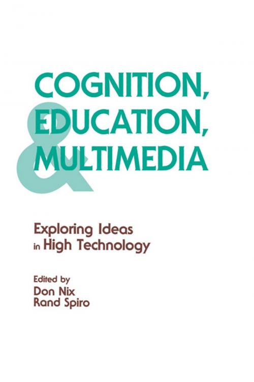 Cover of the book Cognition, Education, and Multimedia by Rand J. Spiro, Don Nix, Rand J. Spiro, Don Nix, Taylor and Francis
