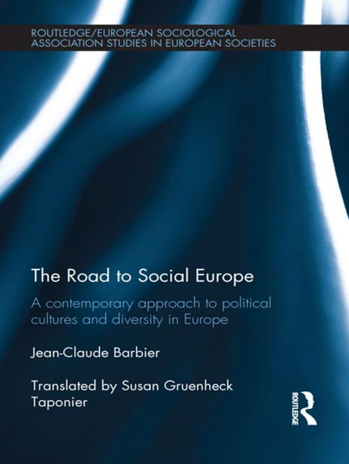 Cover of the book The Road to Social Europe by Jean-Claude Barbier, Taylor and Francis