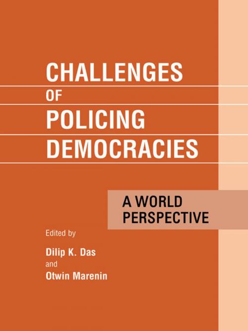 Cover of the book Challenges of Policing Democracies by Dilip Das, Marenin Otwin, Taylor and Francis