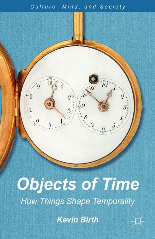 Cover of the book Objects of Time by K. Birth, Palgrave Macmillan US