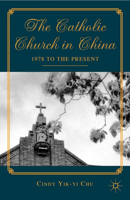 Cover of the book The Catholic Church in China by C. Chu, Palgrave Macmillan US