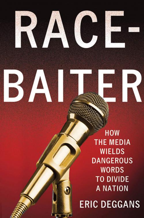 Cover of the book Race-Baiter: How the Media Wields Dangerous Words to Divide a Nation by Eric Deggans, St. Martin's Press