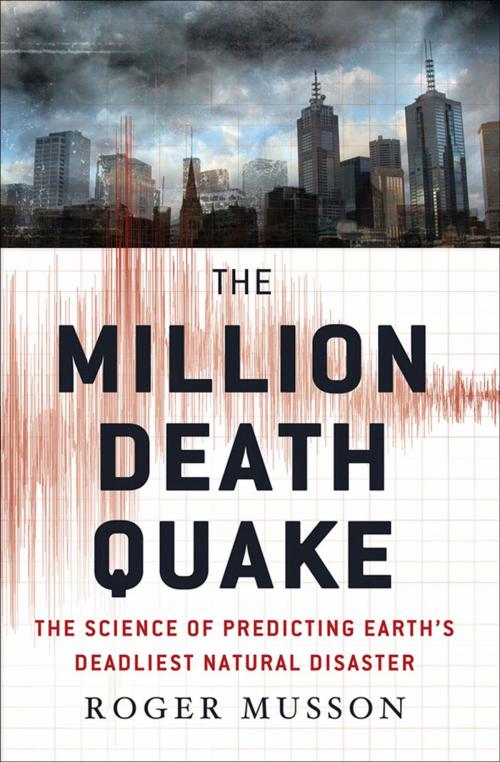 Cover of the book The Million Death Quake by Roger Musson, St. Martin's Press