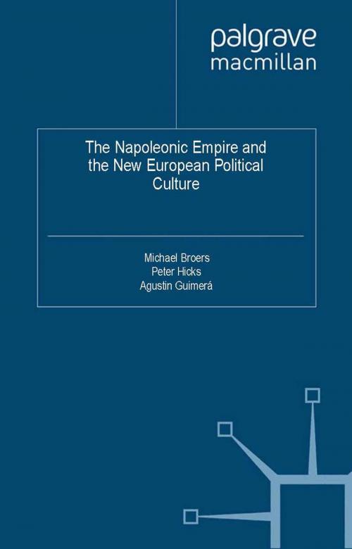 Cover of the book The Napoleonic Empire and the New European Political Culture by , Palgrave Macmillan UK