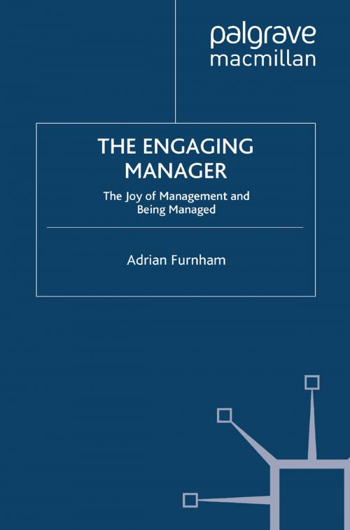 Cover of the book The Engaging Manager by A. Furnham, Palgrave Macmillan UK
