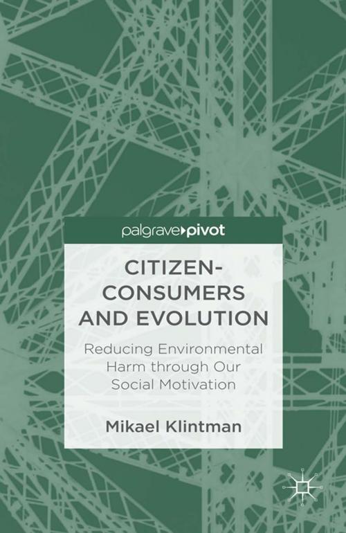 Cover of the book Citizen-Consumers and Evolution by Mikael Klintman, Palgrave Macmillan UK
