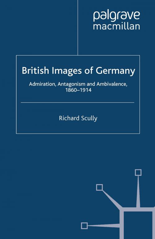 Cover of the book British Images of Germany by R. Scully, Palgrave Macmillan UK