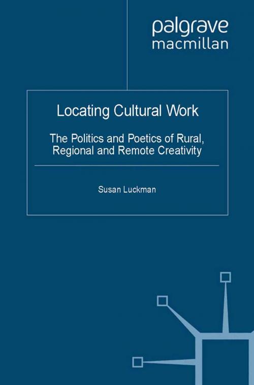 Cover of the book Locating Cultural Work by S. Luckman, Palgrave Macmillan UK
