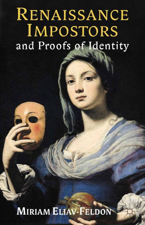 Cover of the book Renaissance Impostors and Proofs of Identity by M. Eliav-Feldon, Palgrave Macmillan UK