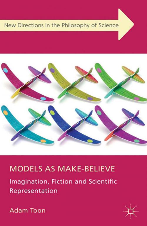 Cover of the book Models as Make-Believe by Adam Toon, Palgrave Macmillan UK