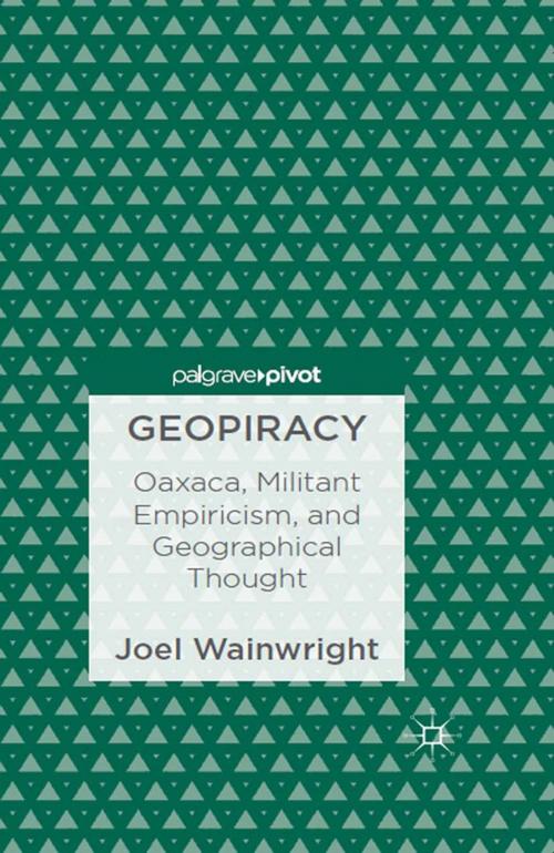 Cover of the book Geopiracy by Joel Wainwright, Palgrave Macmillan US