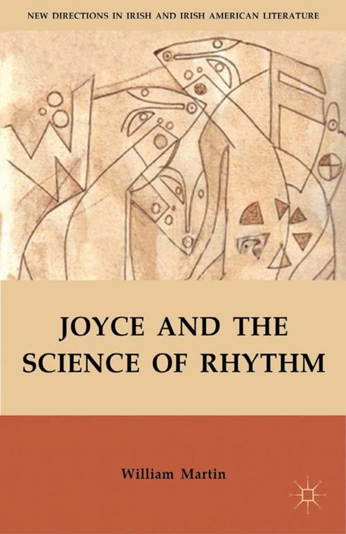 Cover of the book Joyce and the Science of Rhythm by W. Martin, Palgrave Macmillan US