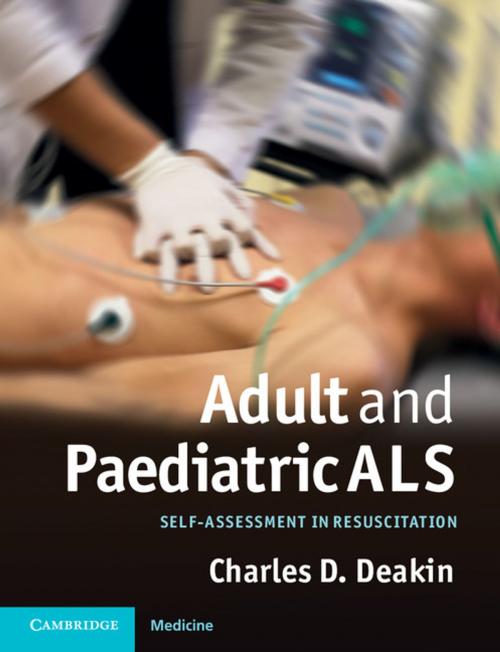 Cover of the book Adult and Paediatric ALS by Charles Deakin, Cambridge University Press