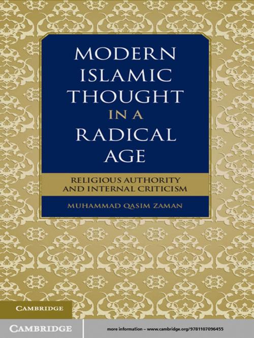 Cover of the book Modern Islamic Thought in a Radical Age by Muhammad Qasim Zaman, Cambridge University Press