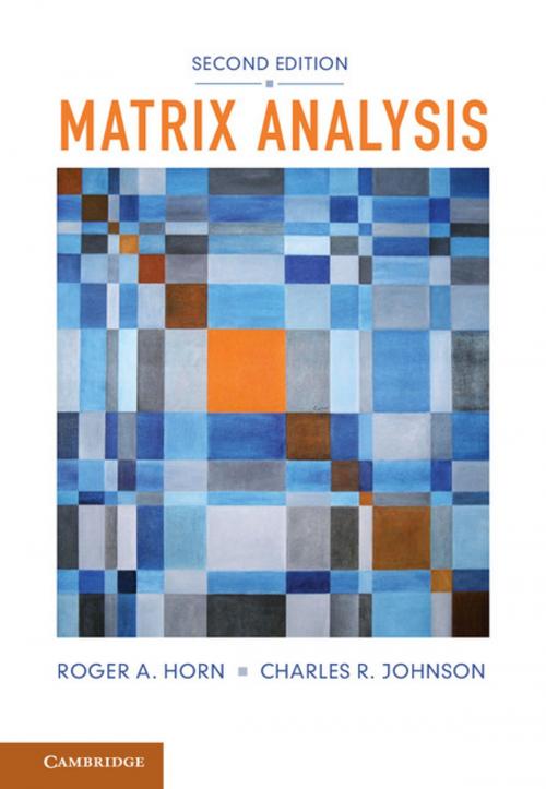 Cover of the book Matrix Analysis by Roger A. Horn, Charles R. Johnson, Cambridge University Press
