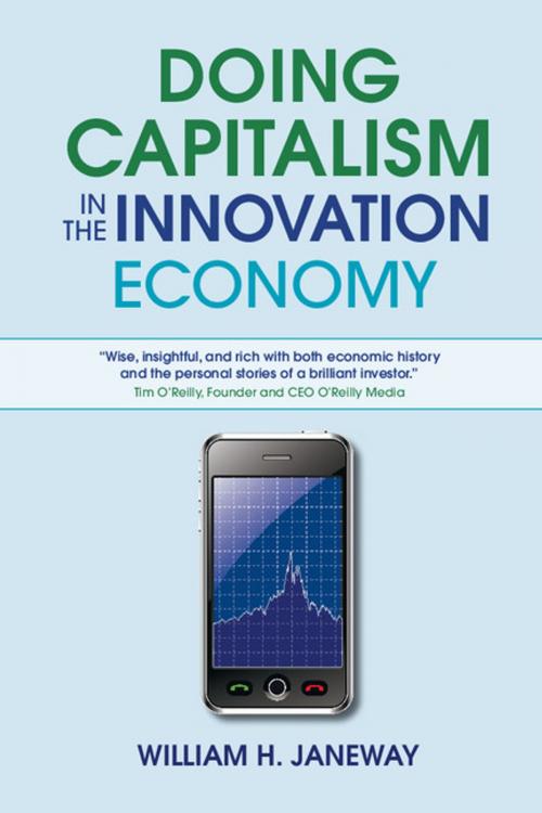Cover of the book Doing Capitalism in the Innovation Economy by William H. Janeway, Cambridge University Press