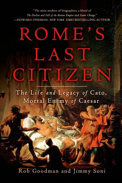 Cover of the book Rome's Last Citizen by Rob Goodman, Jimmy Soni, St. Martin's Press