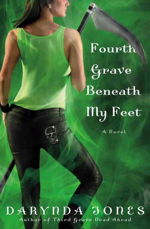 Cover of the book Fourth Grave Beneath My Feet by Darynda Jones, St. Martin's Press