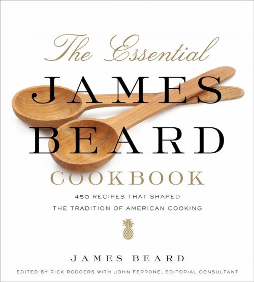 Cover of the book The Essential James Beard Cookbook by James Beard, John Ferrone, St. Martin's Press