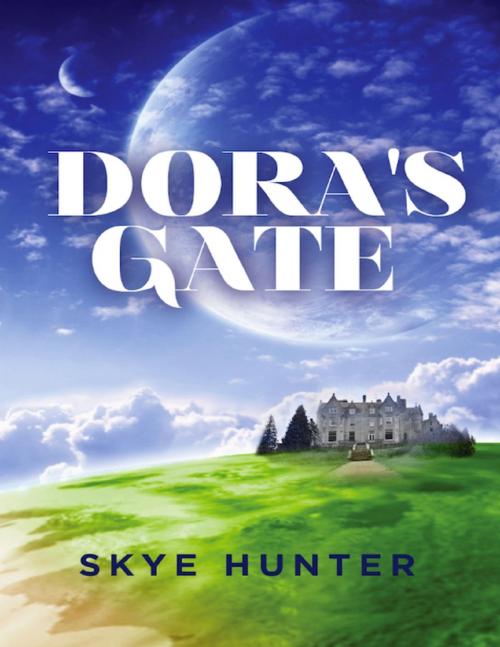 Cover of the book Dora's Gate by Skye Hunter, Lulu.com