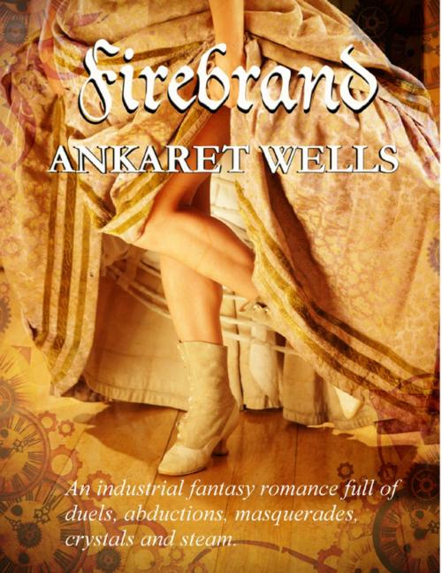 Cover of the book Firebrand by Ankaret Wells, Lulu.com