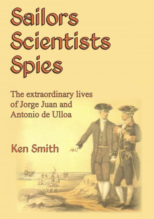 Cover of the book Sailors, Scientists, Spies by Ken Smith, Ken Smith