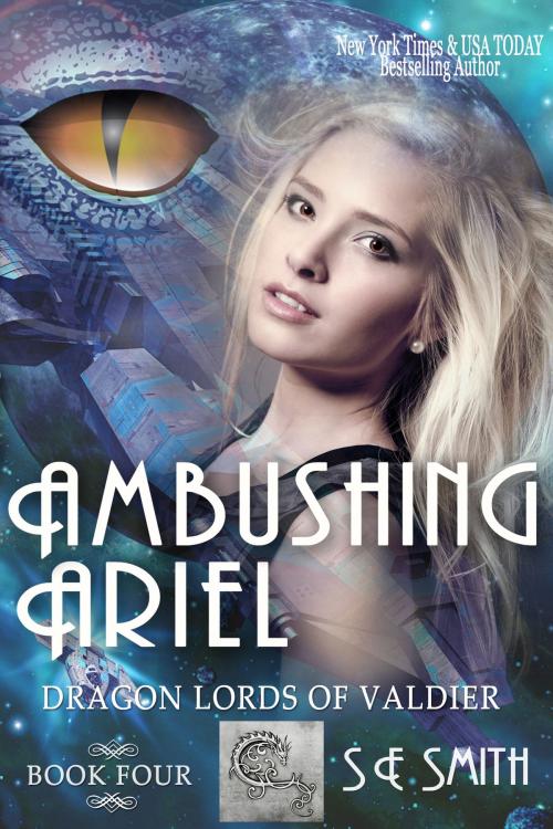 Cover of the book Ambushing Ariel: Dragon Lords of Valdier Book 4 by S.E. Smith, Montana Publishing