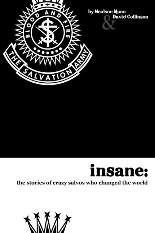 Cover of the book Insane: The Stories Of Crazy Salvos Who Changed The World by Nealson Munn & David Collinson, Clever Digital