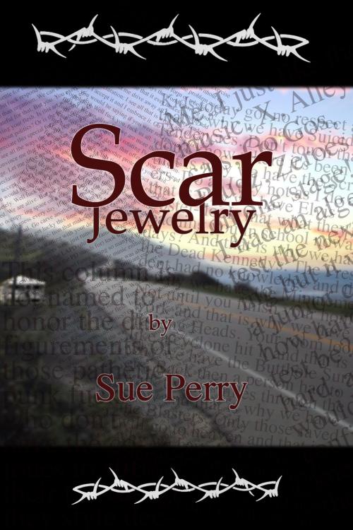 Cover of the book Scar Jewelry by Sue Perry, Sue Perry
