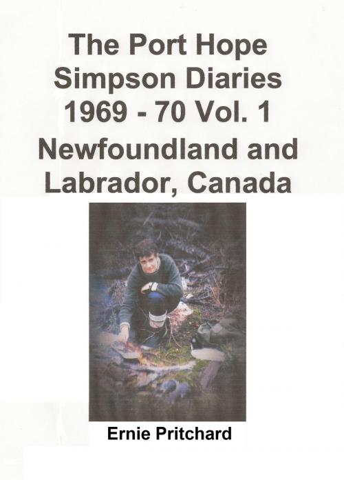 Cover of the book The Port Hope Simpson Diaries 1969: 70 Vol. 1 Newfoundland and Labrador, Canada: Summit Special by Llewelyn Pritchard, Llewelyn Pritchard