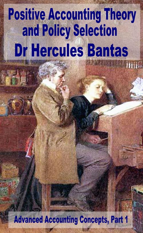 Cover of the book Positive Accounting Theory and Policy Selection by Hercules Bantas, Hercules Bantas