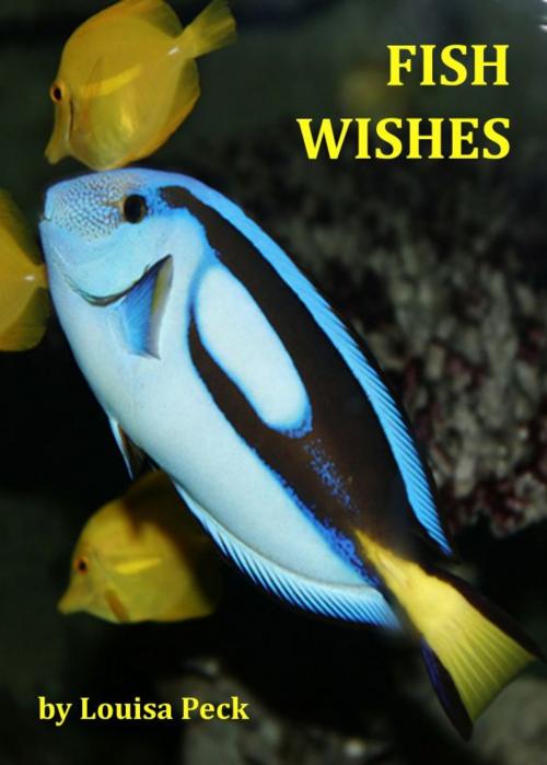 Cover of the book Fish Wishes by Louisa P., Louisa P.