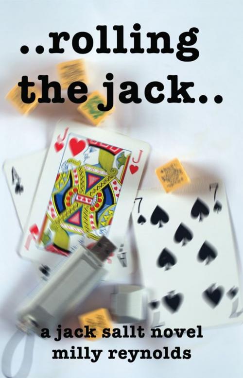 Cover of the book Rolling The Jack by Milly Reynolds, Milly Reynolds