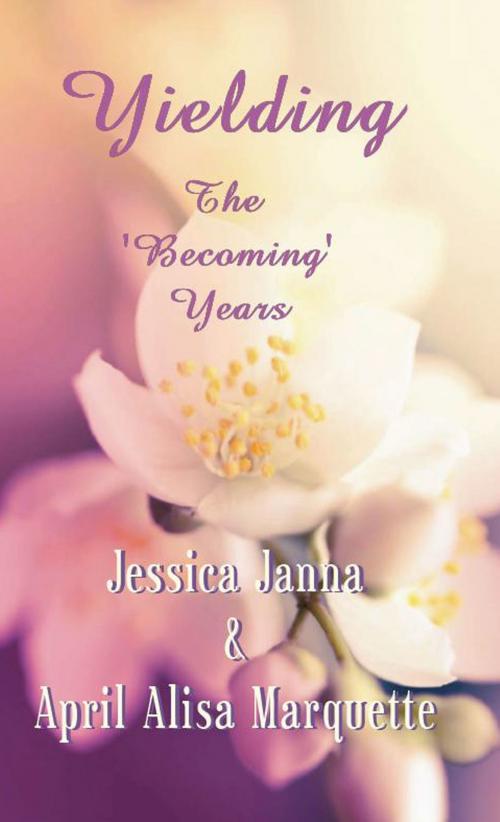 Cover of the book Yielding by Jessica Janna, April Alisa Marquette